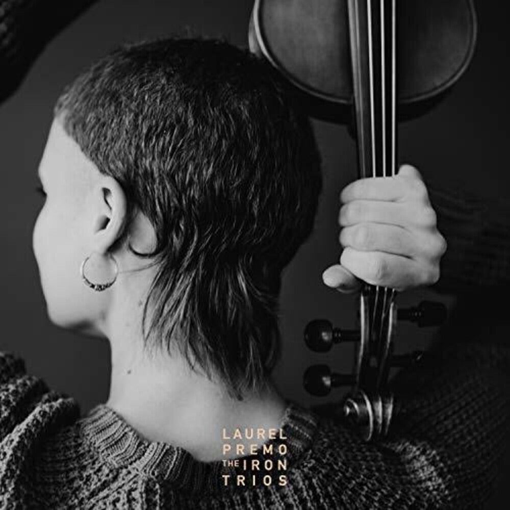the album cover for Laurel Premo - The Iron Trios