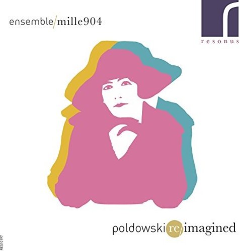 the album cover for Poldowski / Ensemble 1904 - Poldowski Reimagined