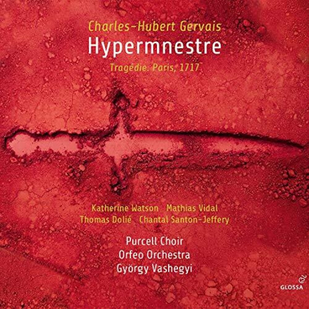 the album cover for Gervais / Purcell Choir / Vashegyi - Hypermnestre