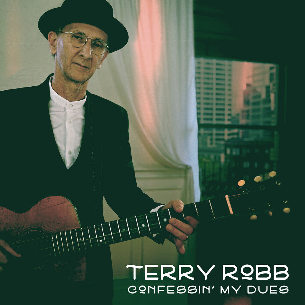 Terry Robb - Confessin' My Dues [CD]