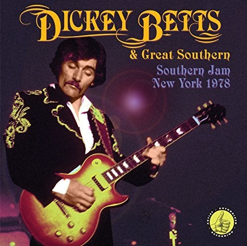 the album cover for Dickie Betts & Great Southern - Southern Jam: New York 1978