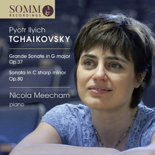 the album cover for Nicola Meecham - Piano Music By Pyotr Ilyich Tchaikovsky