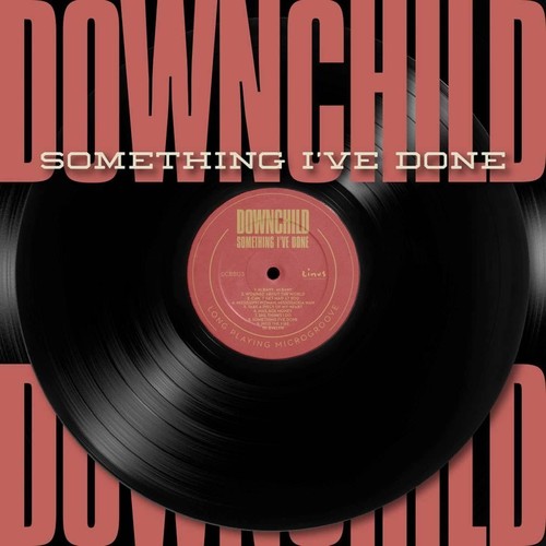 the album cover for Downchild - Something I've Done