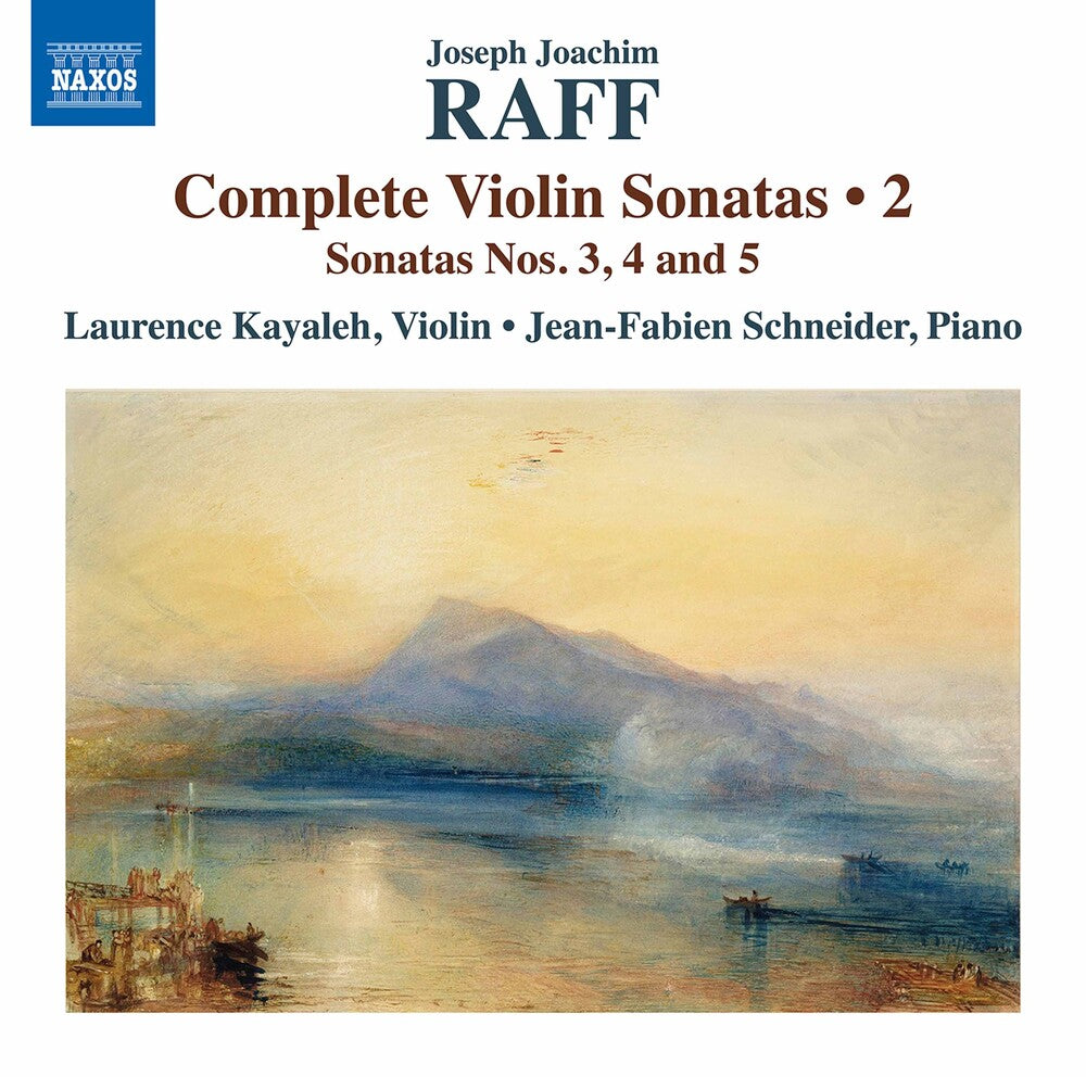 the album cover for Raff / Kayaleh / Schneider - Complete Violin Sonatas 2