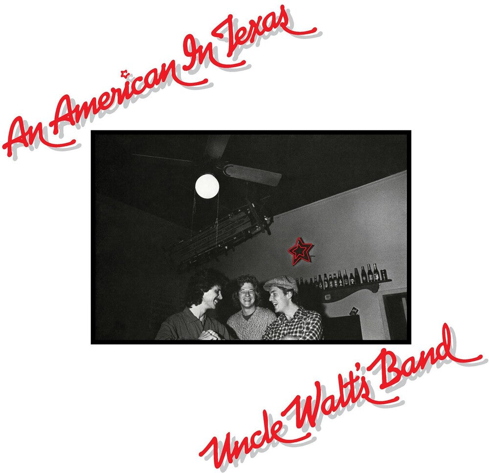 the album cover for Uncle Walt's Band - An American In Texas