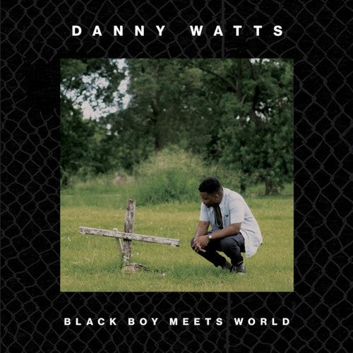the album cover for Danny Watts - Black Boy Meets World