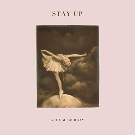the album cover for Grey McMurray - Stay Up
