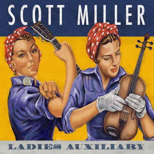 the album cover for Scott Miller And The Commonwealth - Ladies Auxiliary