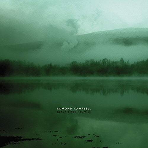 the album cover for Lomond Campbell - Black River Promise [LP]
