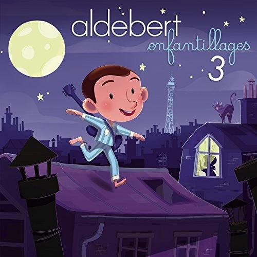 the album cover for Aldebert - Enfantillages 3 [Digipak] (Ger)