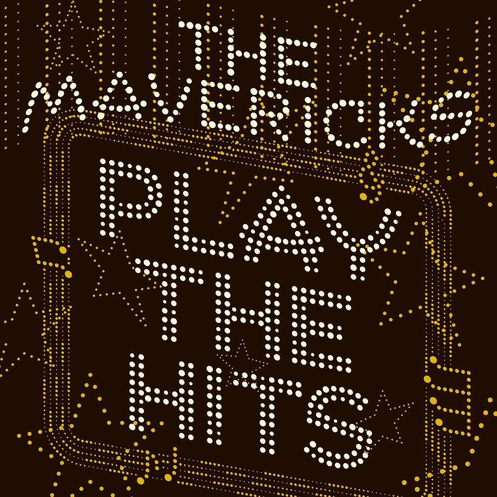 The Mavericks - The Mavericks Play The Hits [CD]