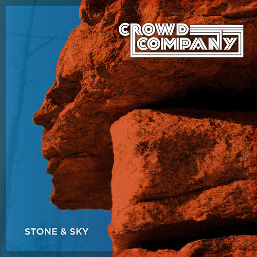 the album cover for Crowd Company - Stone & Sky [180 Gram]