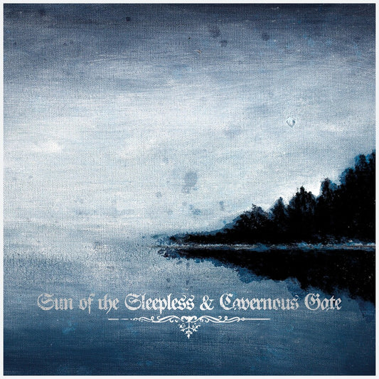 the album cover for Sun Of The Sleepless / Cavernous Gate - Sun Of The Sleepless / Cavernous Gate [Digipak]