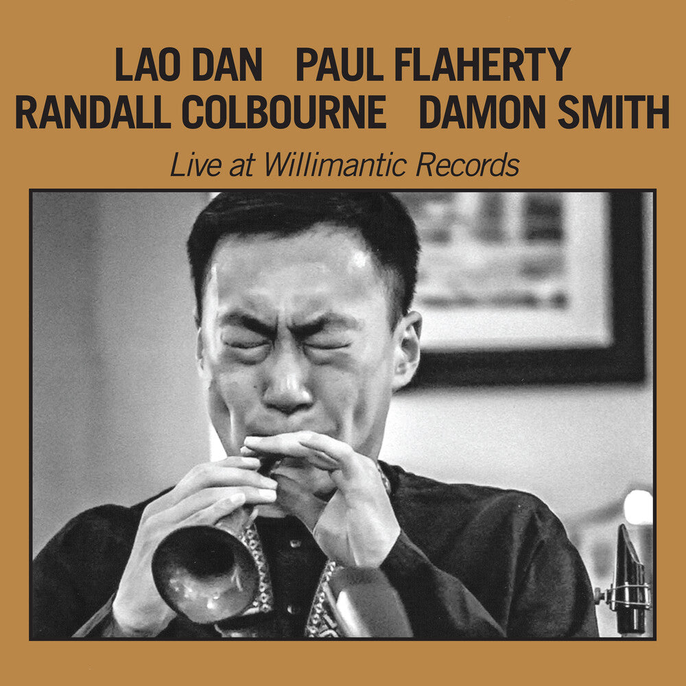 the album cover for Lao Dan - Live At Willimantic Records