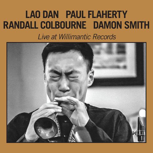 the album cover for Lao Dan - Live At Willimantic Records