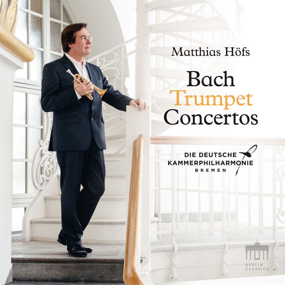 the album cover for J Bach S / Die Deutsche Kammerphilharmonie Bremen - Trumpet Concertos
