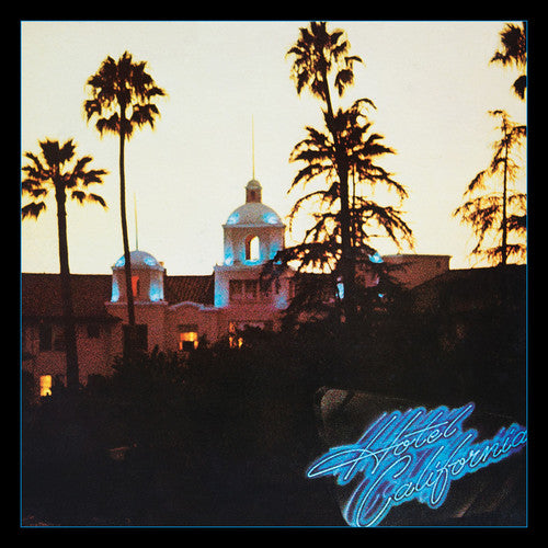 the album cover for Eagles - Hotel California: 40th Anniversary Edition [2CD]