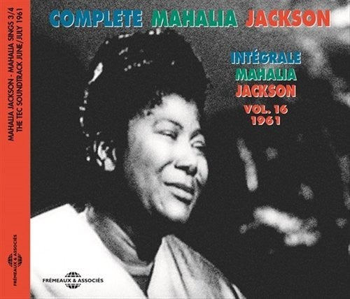 the album cover for Jackson / Kessel - Complete Mahalia Jackson 16