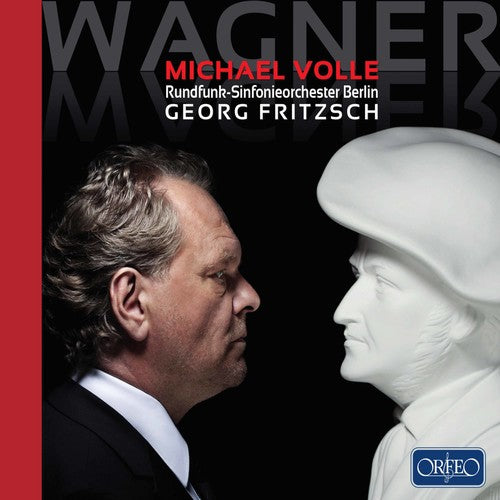 the album cover for Wagner / Volle / Fritzsch - Michael Volle