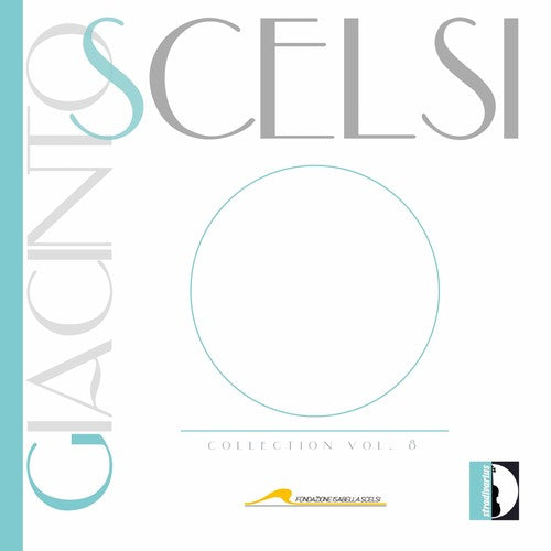 the album cover for Alessandro Stella - Scelsi Collection 8