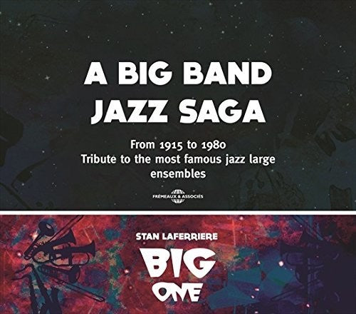 the album cover for Stan Laferriere - Tribute To The Most Famous Jazz Large Ensembles