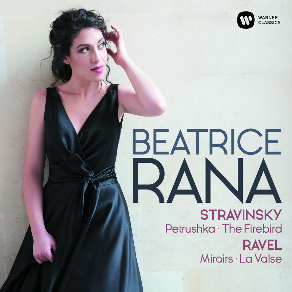 the album cover for Beatrice Rana - Ravel: Miroirs, La Valse - Stravinsky: Petrushka, The Firebird