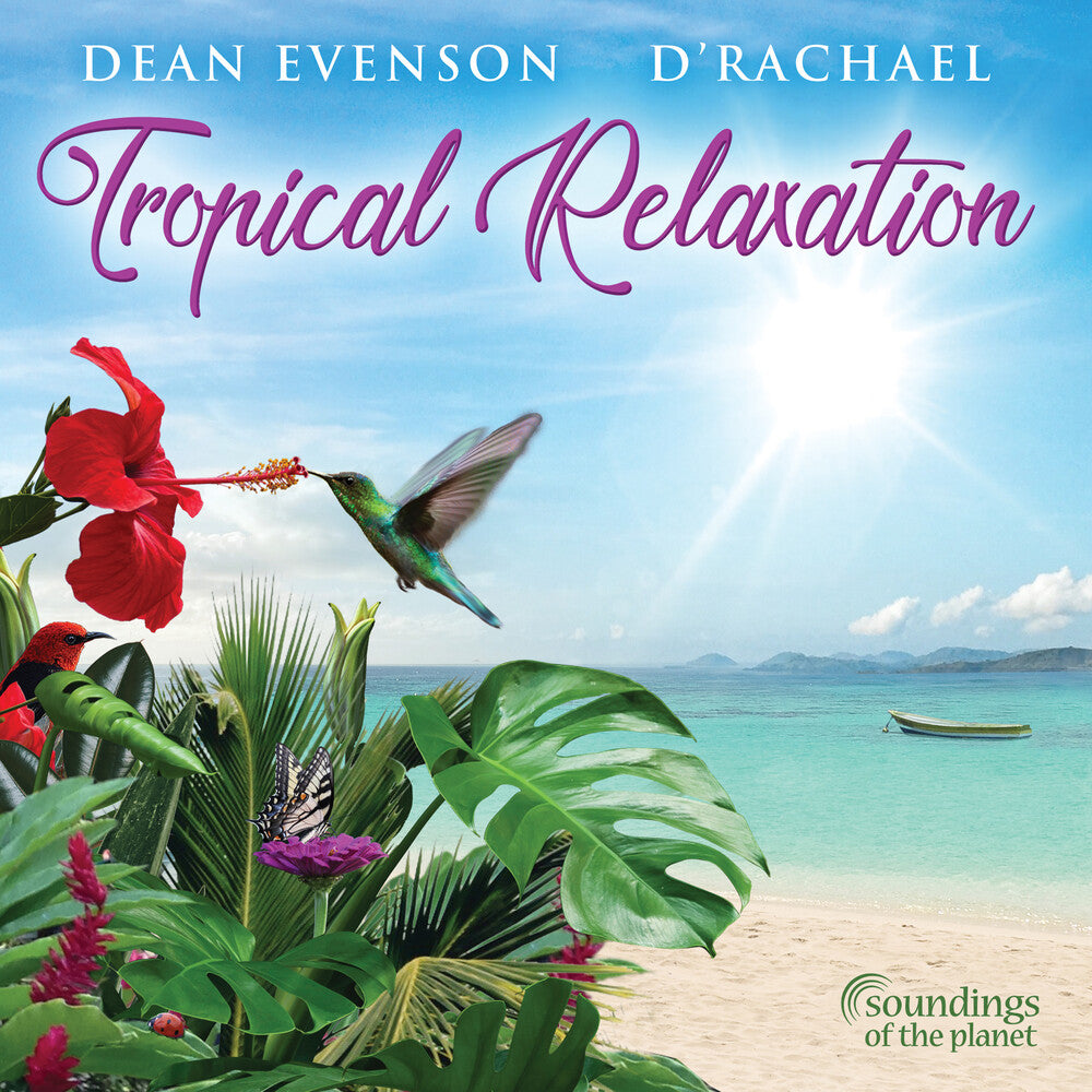 the album cover for Dean Evenson - Tropical Relaxation [Digipak]