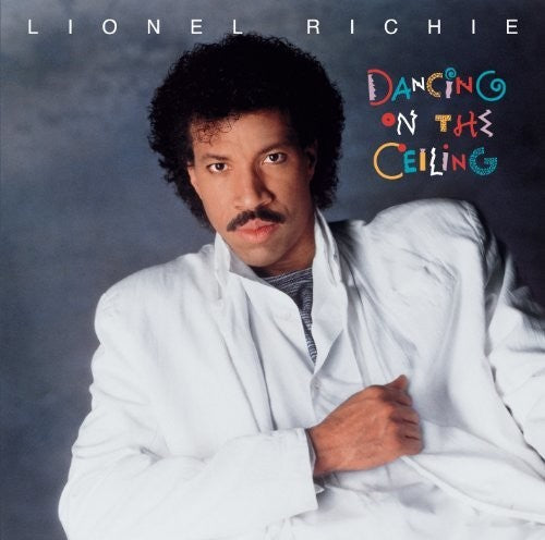 the album cover for Lionel Richie - Dancing On The Ceiling [Reissue]