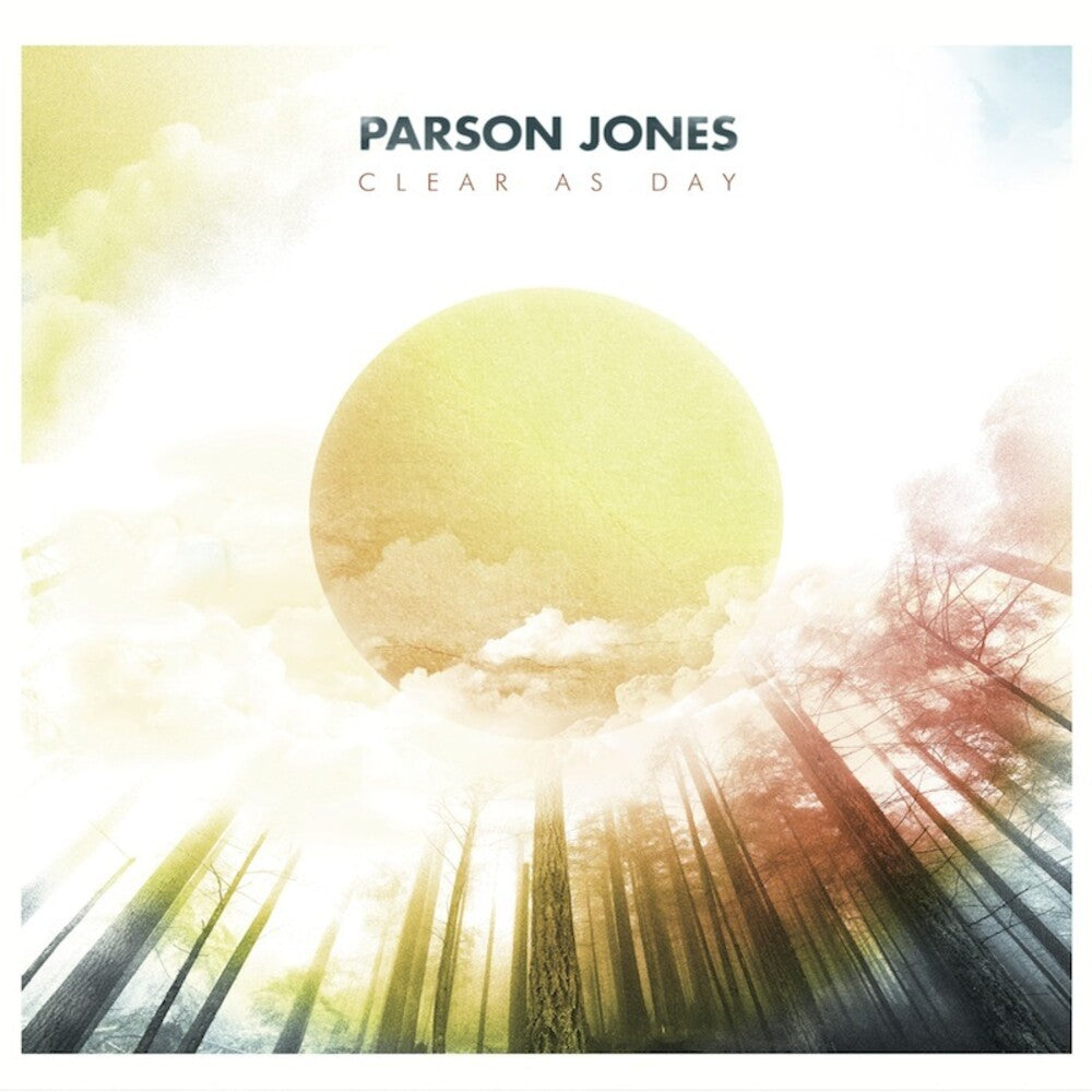 the album cover for Parson Jones - Clear As Day