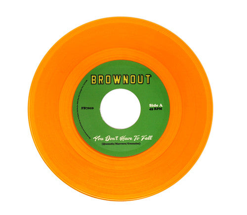 Brownout - You Don't Have To Fall / Super Bright [LP]