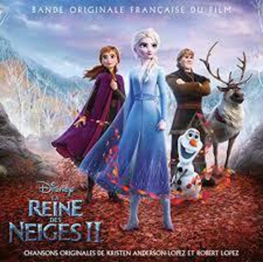 the album cover for La Reine Des Neiges II / O.S.T. - La Reine Des Neiges Ii (Original Soundtrack)