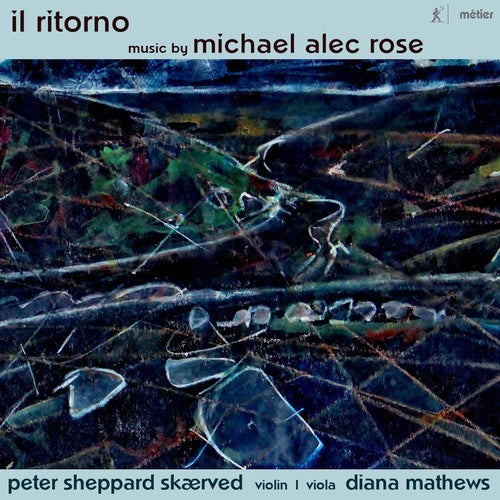 the album cover for Rose / Skaerved / Mathews - Works for Violin & Viola