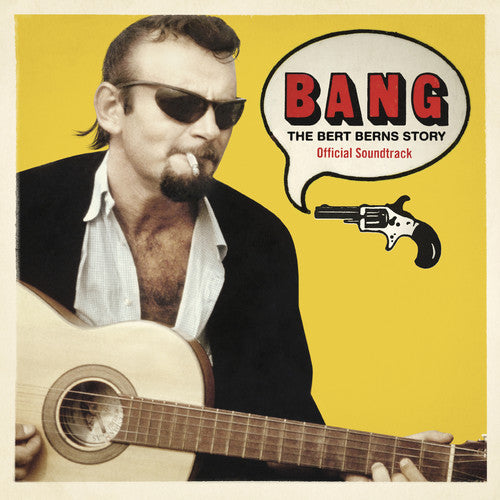 the album cover for Bang: The Bert Berns Story / Various - Bang: The Bert Berns Story (Various Artists)