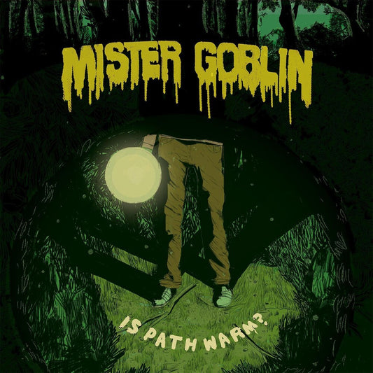 the album cover for Mister Goblin - Is Path Warm?