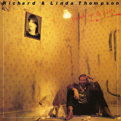 Richard & Linda Thompson - Shoot Out The Lights [SYEOR 2018 Exclusive LP]
