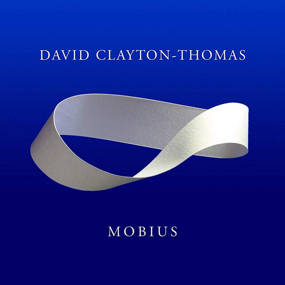 the album cover for David Clayton-Thomas - Mobius [Digipak]