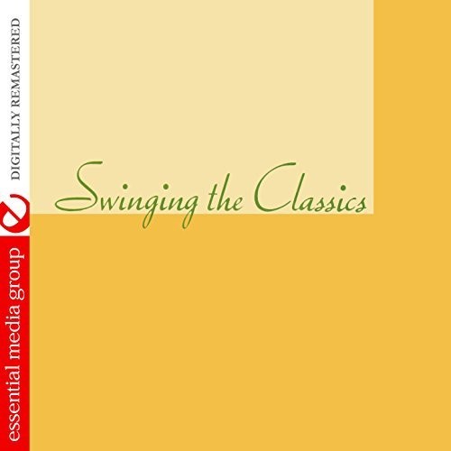 the album cover for The Tempo Orchestra - Swingin' The Classics (Johnny Kitchen Presents The Tempo Orchestra) [Digitally Remastered]