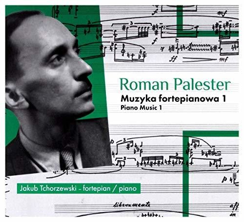 the album cover for Jakub Tchorzewski / Palester,Roman - Muzyka Fortepianowa