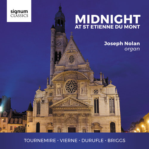 the album cover for Joseph Nolan - Midnight at St Etienne Du Mont