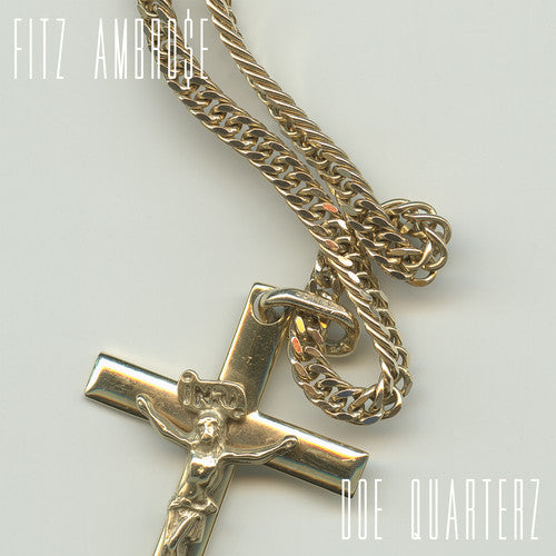 the album cover for Fitz Ambrose - Doe Quarterz