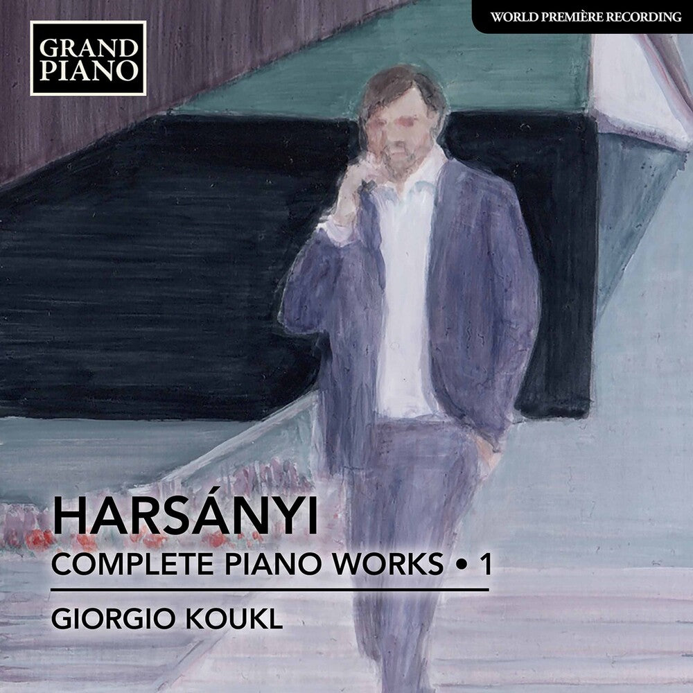 the album cover for Harsanyi / Koukl - Complete Piano Works 1