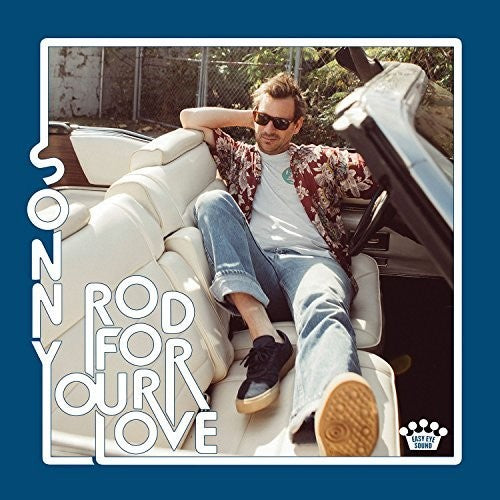 the album cover for Sonny Smith - Rod For Your Love [LP]