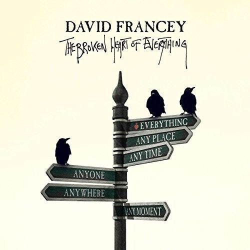 the album cover for David Francey - The Broken Heart Of Everything