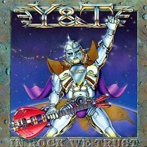 the album cover for Y&T - In Rock We Trust