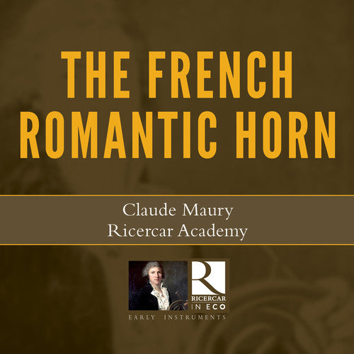 the album cover for Rossini / Maury / Hallynck - French Romantic Horn