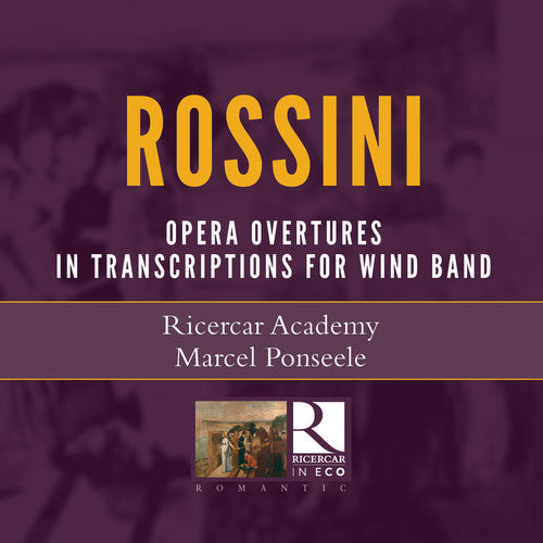 the album cover for Marcel Ponseele - Operatic Overtures in Transcriptions for Wind