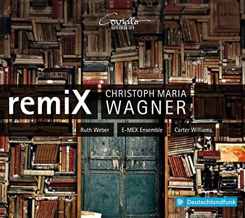 the album cover for Wagner / Weber / Williams - Remix