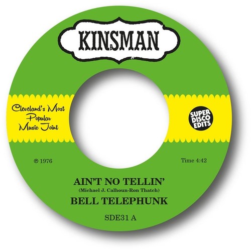 the album cover for Bell Telephunk - Ain't No Tellin' / Sister Moon
