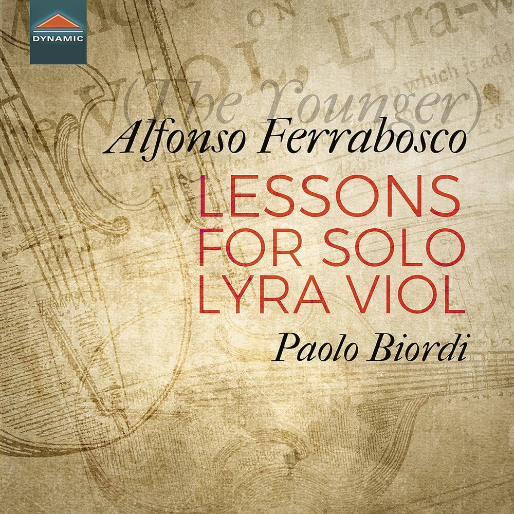 the album cover for Ferrabosco / Biordi - Lessons for Solo Lyra Violin