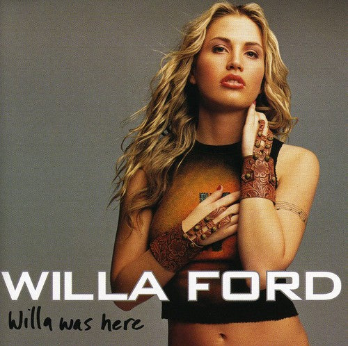 the album cover for Willa Ford - Willa Was Here